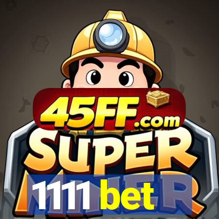 1111 bet